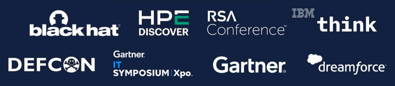Logos de eventos: Black Hat, HPE Discover, RSA Conference, IBM Think, DEFCON, Gartner IT Symposium/Xpo, Gartner, Dreamforce
